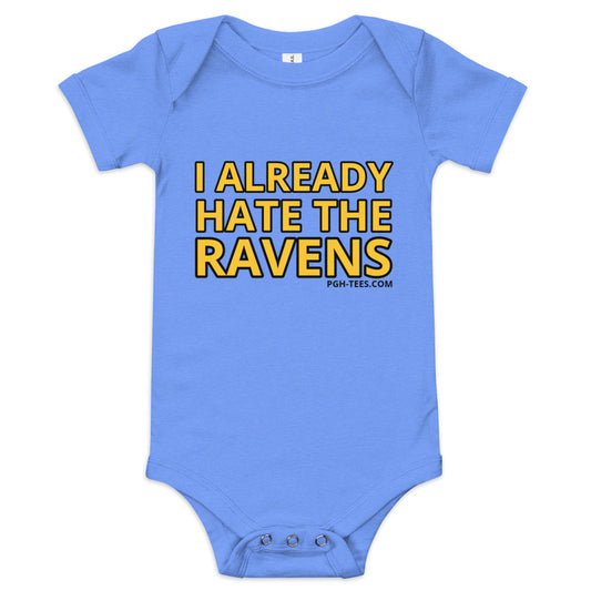 I ALREADY HATE THE RAVENS Baby short sleeve one piece