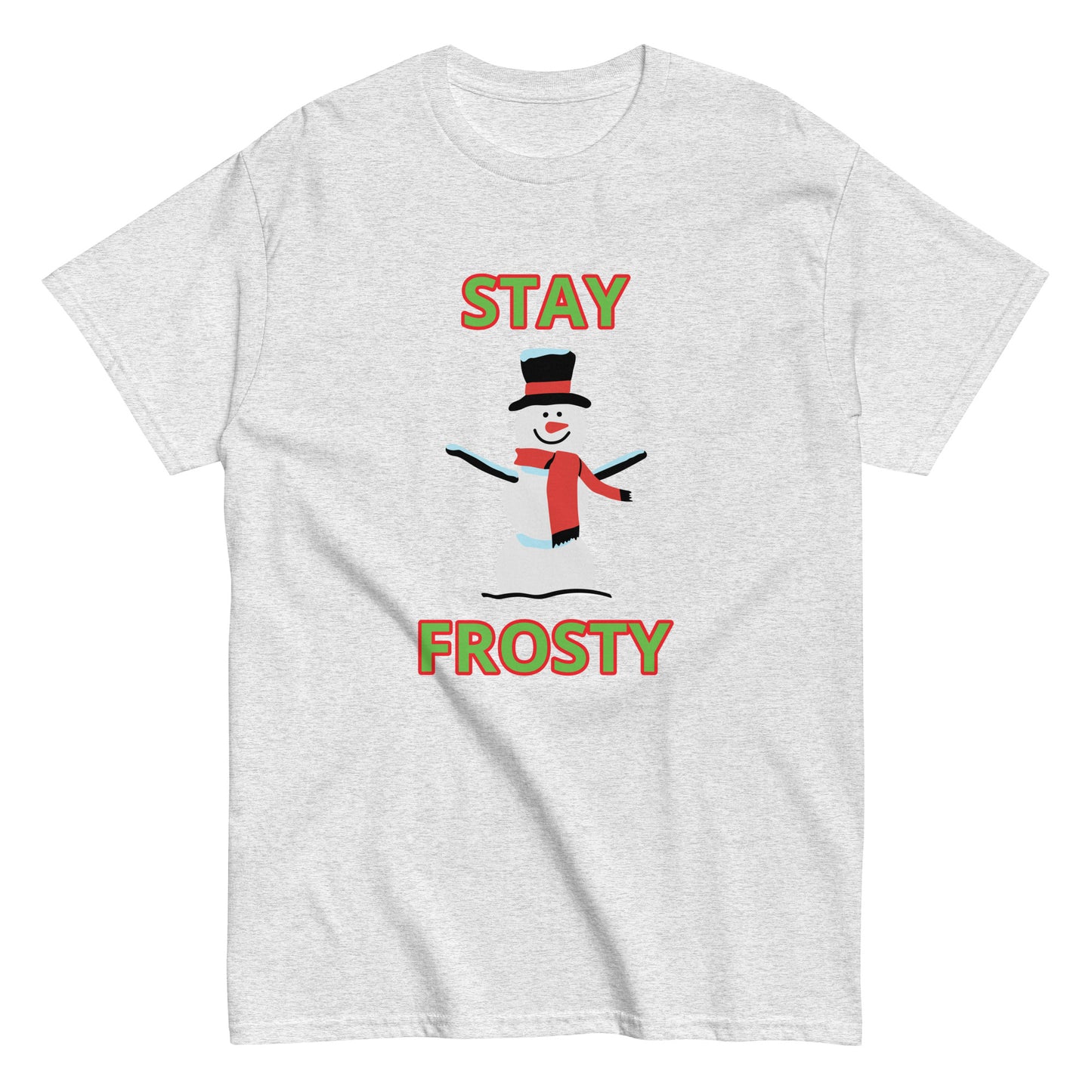 STAY FROSTY