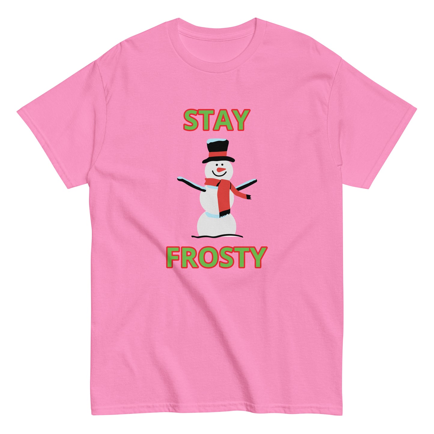 STAY FROSTY