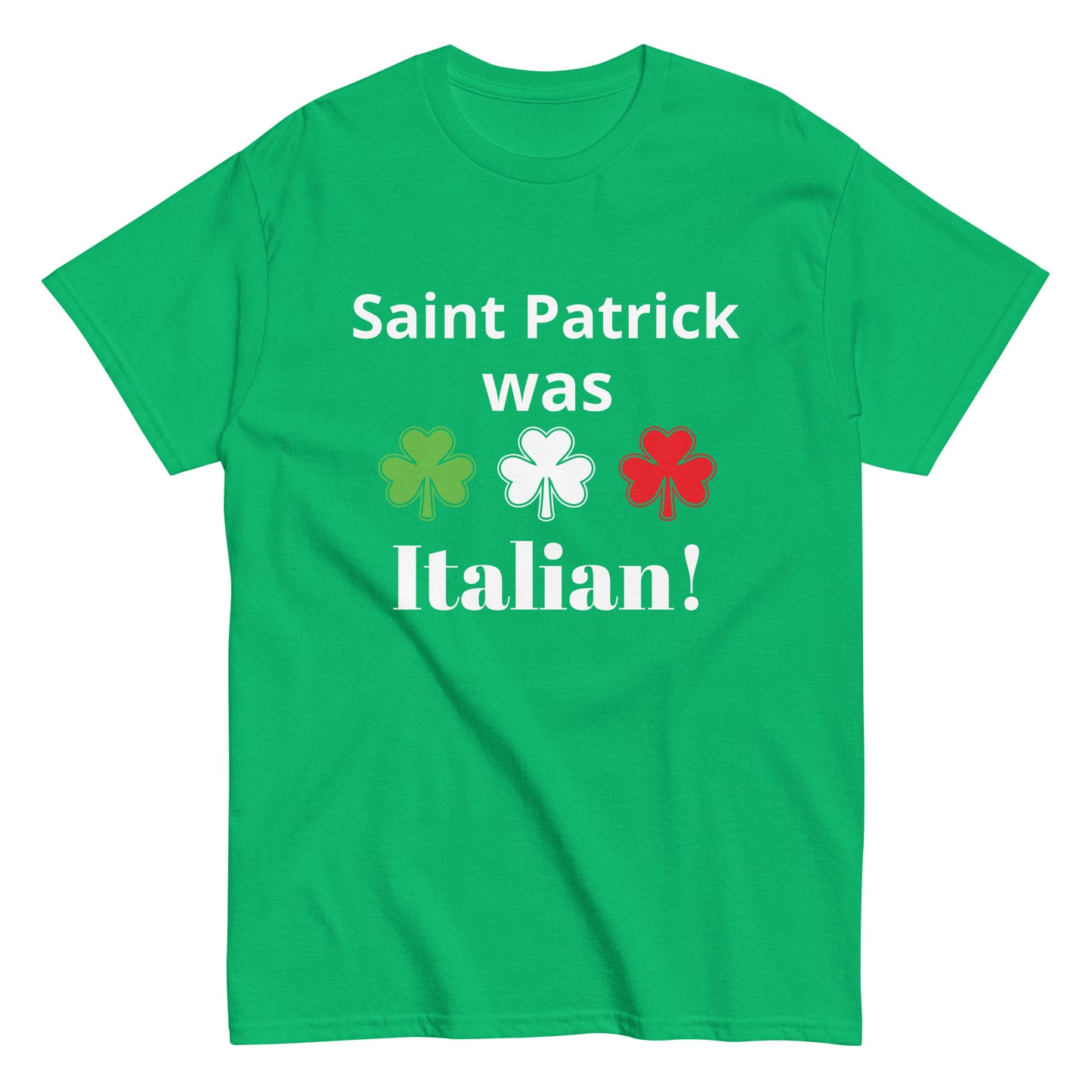 ST PATRICK WAS ITALIAN!