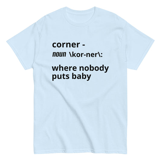 CORNER - WHERE NOBODY PUTS BABY