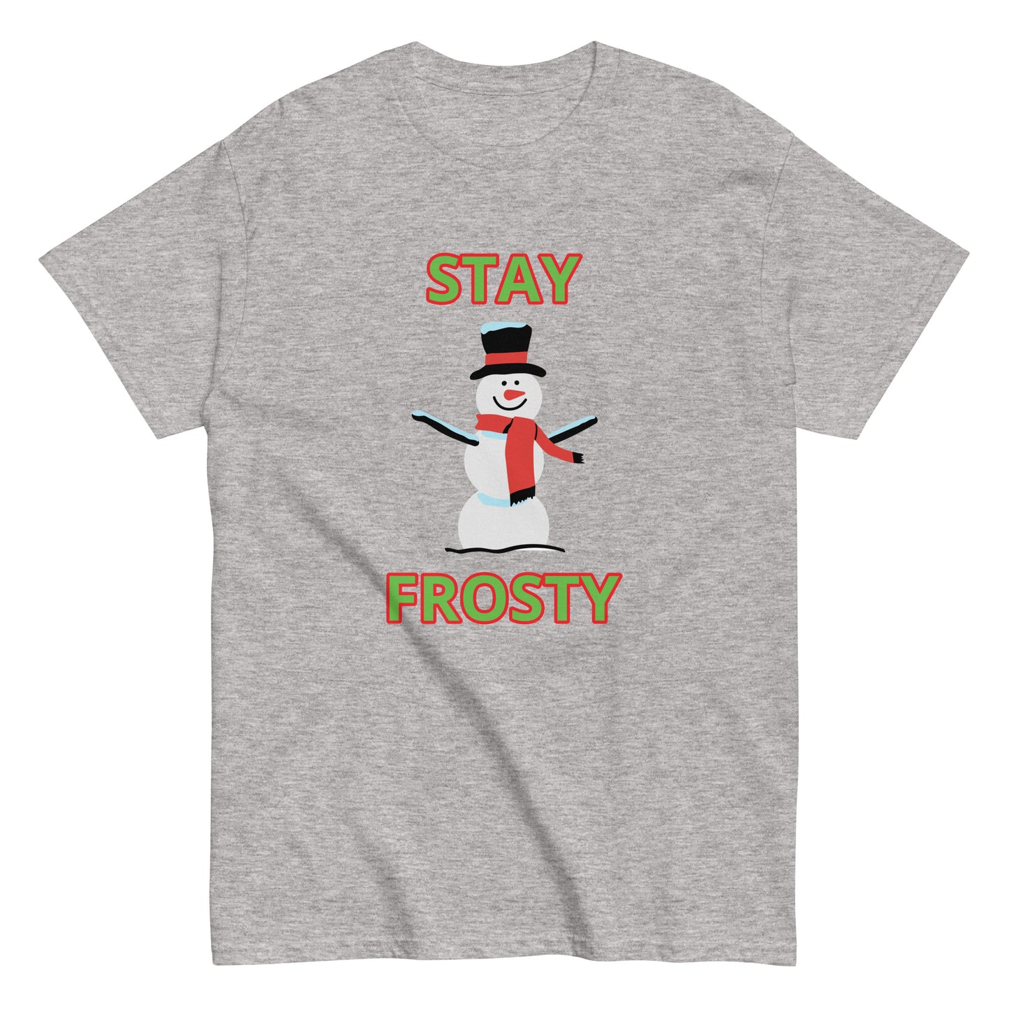 STAY FROSTY